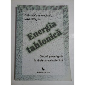 ENERGIA TAHIONICA - GABRIEL COUSENS, M. D., DAVID WAGNER
